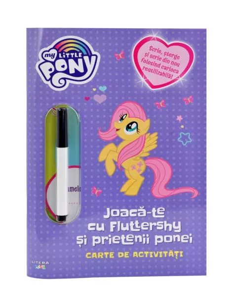 Carti My Little Pony pentru copii - My Little Pony – Joacă-te cu Fluttershy și prietenii ponei | Carte de activități Litera pentru copii