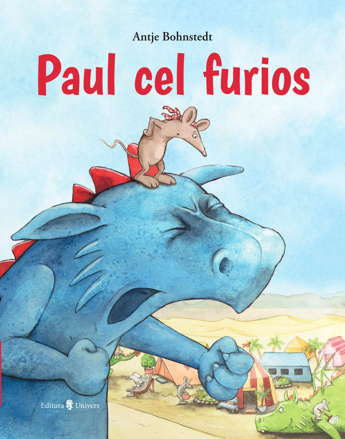 Cărți Editura Univers - Paul cel furios