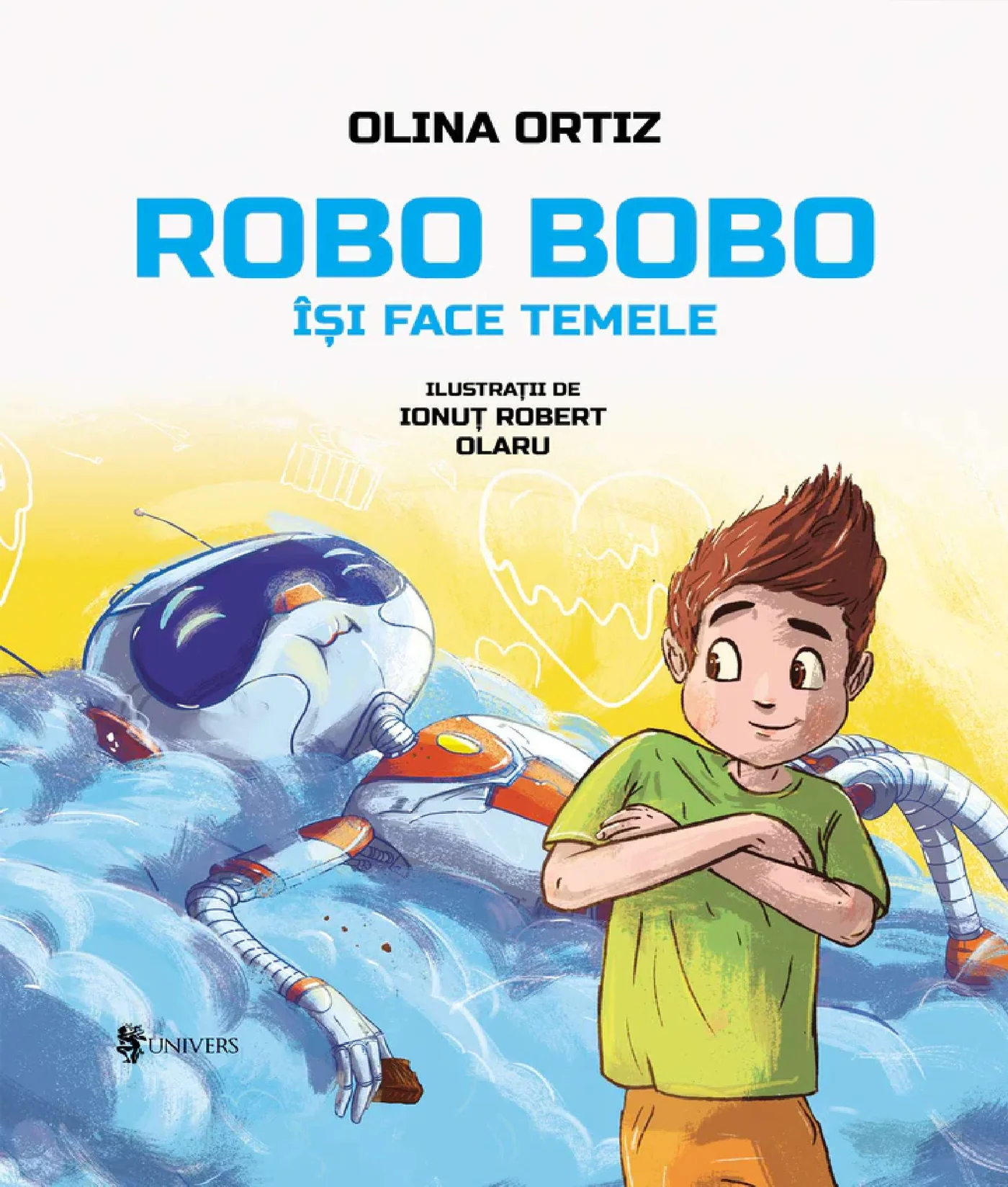 Cărți Editura Univers - Robo Bobo își face temele