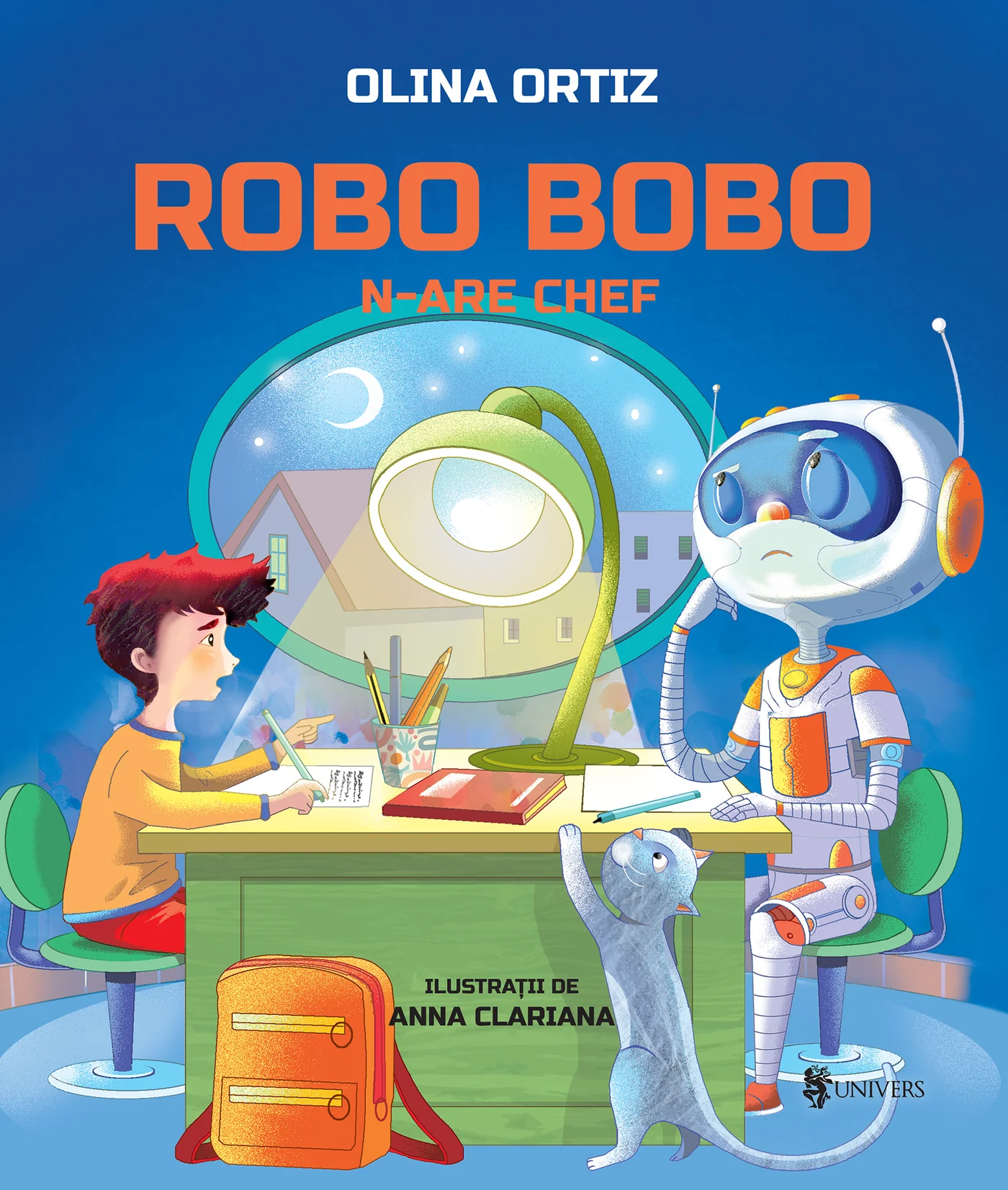Cărți Editura Univers - Robo Bobo n-are chef