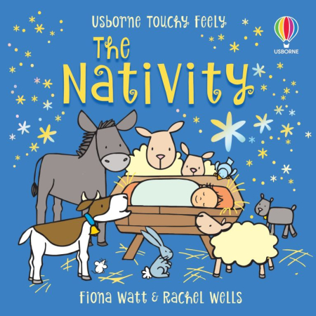 Cărți de Crăciun pentru copii - Touchy-feely The Nativity – Carte senzorială de Crăciun, Nașterea Domnului, Usborne