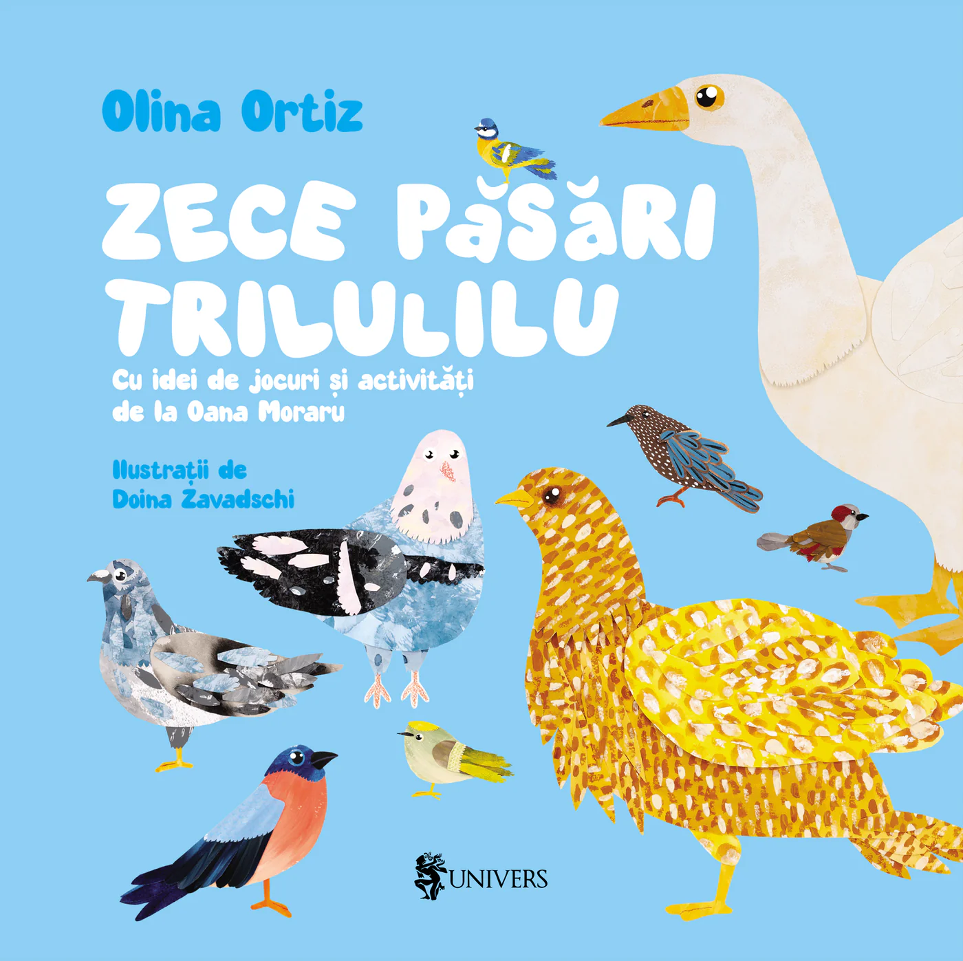 Cărți Editura Univers - Zece păsări trilulilu