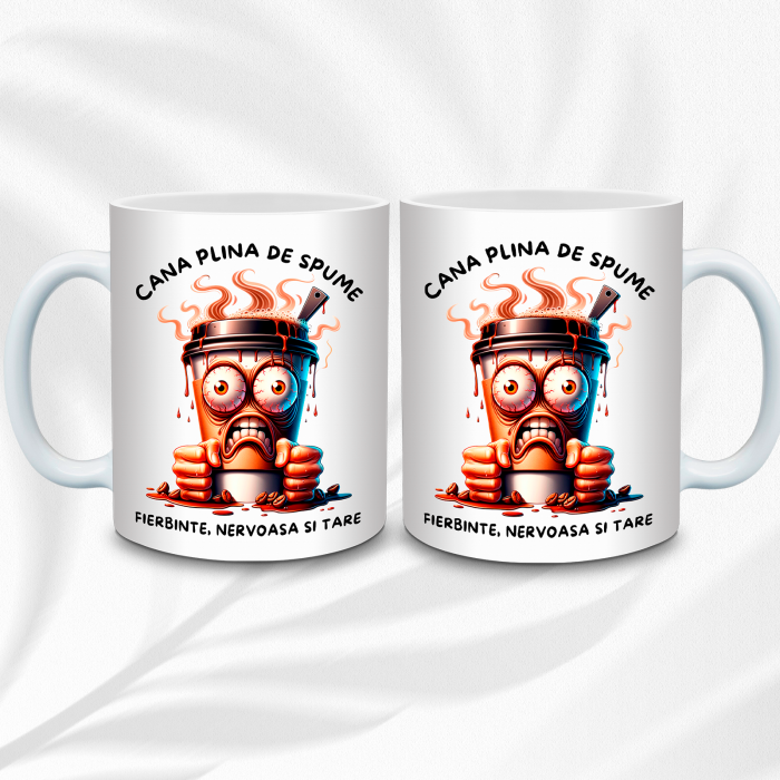 Cana Plină de Spume ☕ – Fierbinte, Nervoasă și Tare | Cadou Haios pentru Zile Agitate, 330 ml, Alba [2]