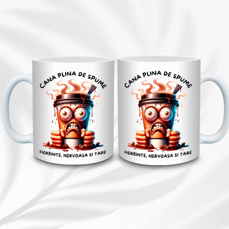 Cana Plină de Spume ☕ – Fierbinte, Nervoasă și Tare | Cadou Haios pentru Zile Agitate, 330 ml, Alba [1]