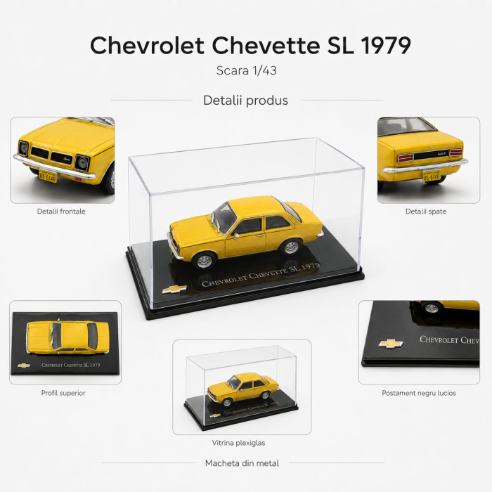 Macheta Chevrolet Chevette SL 1979 galbena, scara 1:43, cu vitrina plexiglas [4]