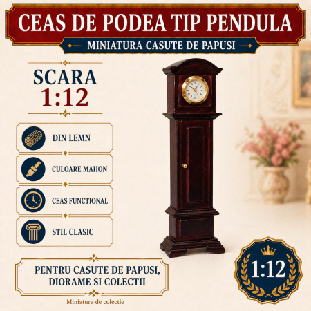 MINIATURI CASUTE PAPUSI - Ceas de podea tip pendula din lemn culoare mahon, miniatura 1:12 pentru casute de papusi
