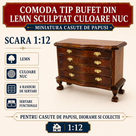 Comoda tip bufet din lemn sculptat culoare nuc, miniatura 1:12 pentru casute de papusi