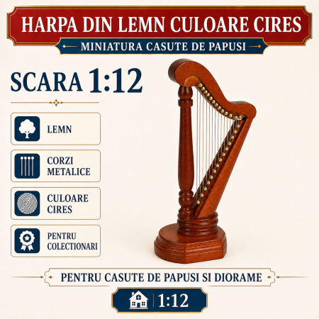 MINIATURI CASUTE PAPUSI - Harpa din lemn culoare cires, miniatura 1:12 pentru casute de papusi