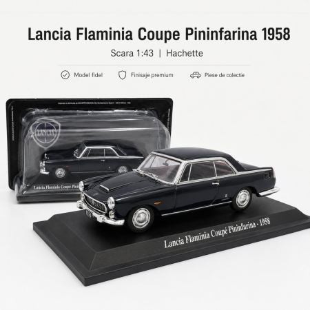 MACHETE - Macheta Lancia Flaminia Coupe Pininfarina 1958 negru lucios, scara 1:43, Hachette