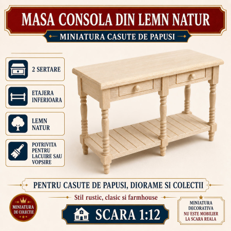 Bucatarie miniatura - Masa consola din lemn natur cu 2 sertare si etajera, miniatura 1:12 pentru casute de papusi