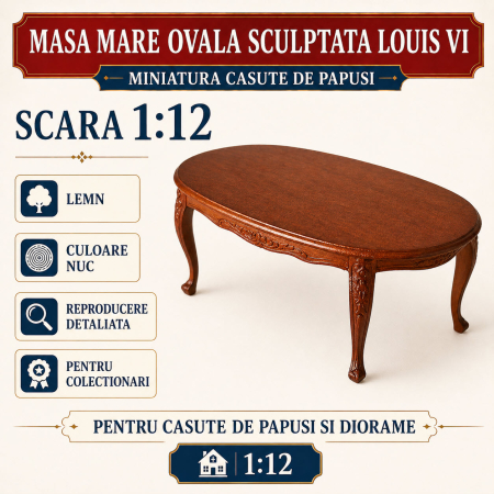 Masa mare ovala sculptata Louis VI culoare nuc, miniatura 1:12 pentru casute de papusi