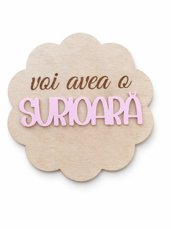 Decor - Tăbliță din lemn "Voi avea o surioară"