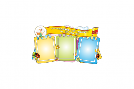 Gradinita - Panou Ungherașul ajutorului de educator