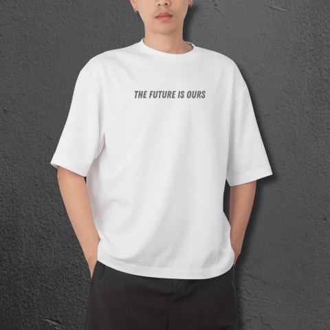 Tricouri Oversized - Tricou “The Future is Ours” – Oversized Streetwear Unisex – Alb / Negru