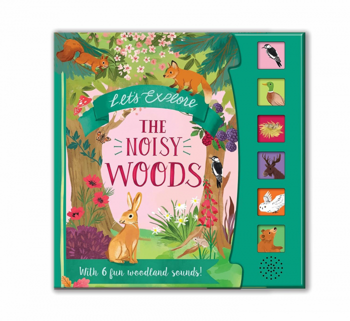 Carte cu sunete. The Noisy Wood. Lets Explore [1]