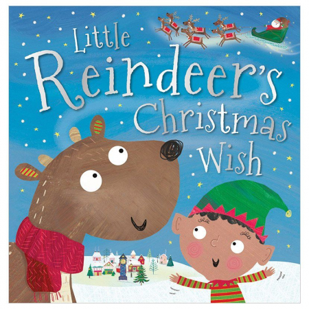 Carti cu ilustratii - Carte cu ilustratii. Little Reindeer's Christmas Wish