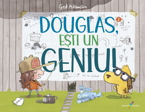 Fictiune copii - Douglas, esti un geniu!, Ged Adamso