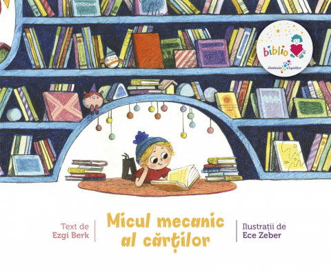 Fictiune copii - Micul mecanic al cartilor, Ezgi Berk