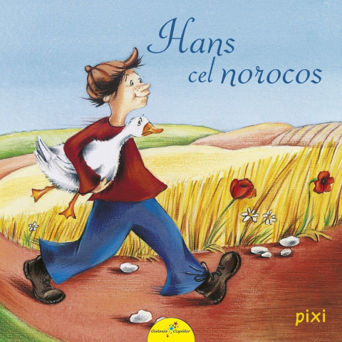 Fictiune copii - PIXI. Hans cel noroco