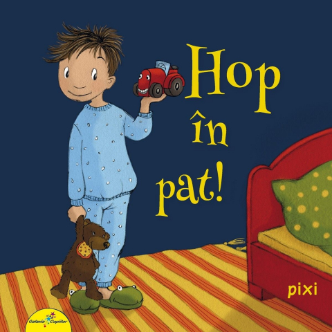 Fictiune copii - PIXI. Hop in pat