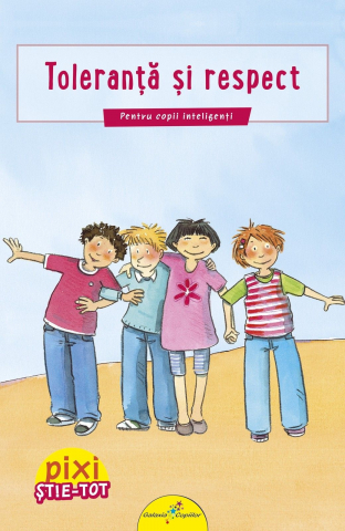 Carti pentru copii - PIXI STIE-TOT. Toleranta si respect