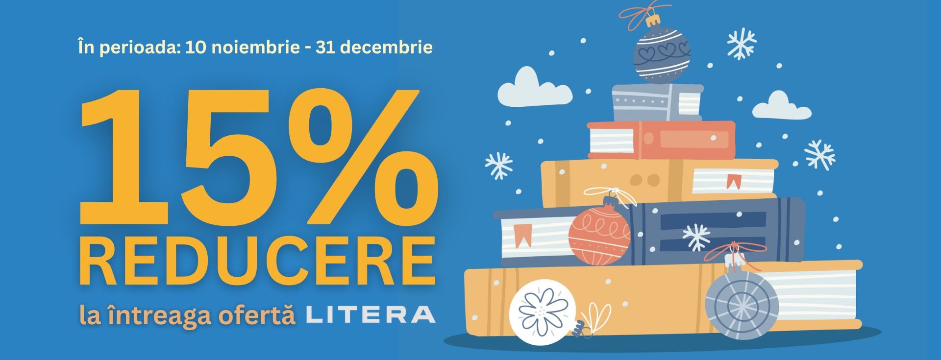 Reducere 15% Litera noi-dec 2025