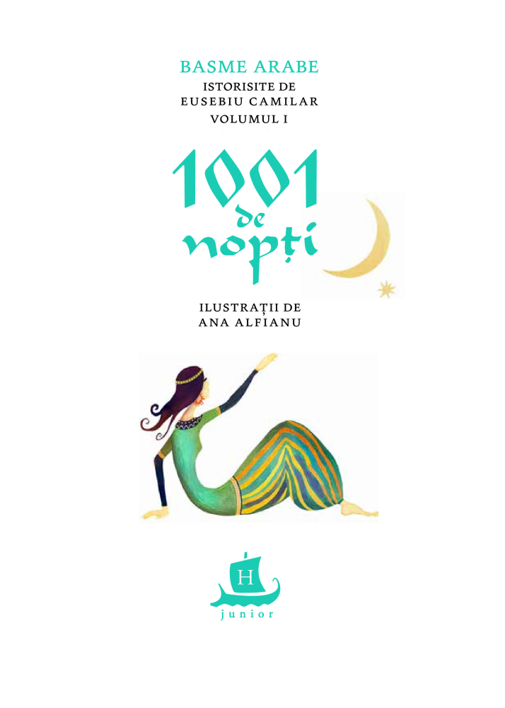 1001 de nopti. Basme arabe istorisite de Eusebiu Camilar [2]