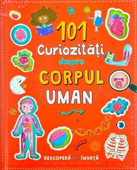 101 curiozitati despre corpul uman [1]