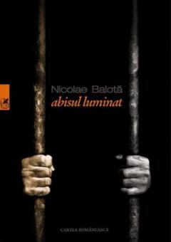 Abisul luminat - Nicolae Balota [1]