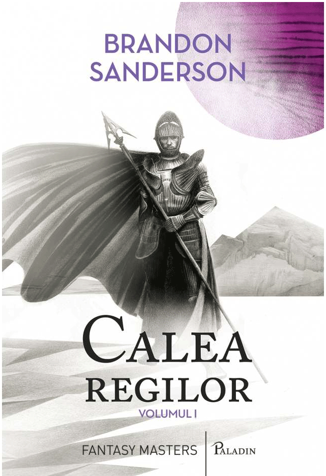 Calea regilor. Volumul I – Brandon Sanderson [1]