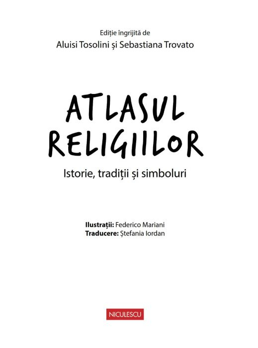 Atlasul religiilor – Istorie, tradiții și simboluri [2]