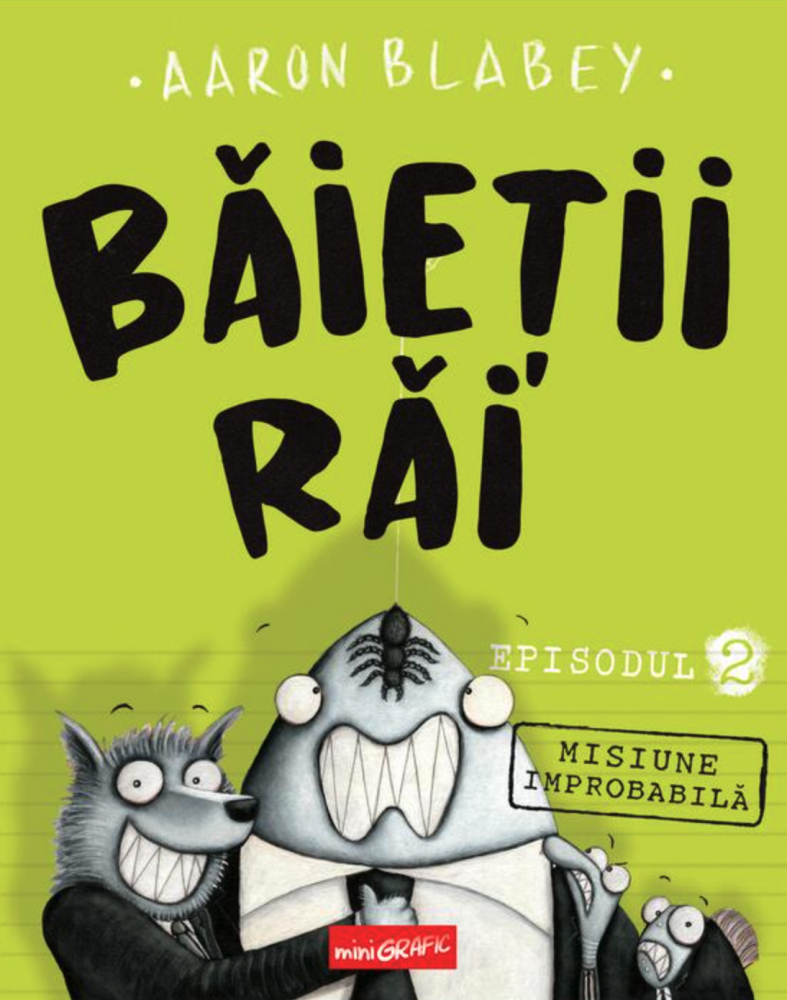 Baietii Rai. Misiune improbabila - Aaron Blabey [1]