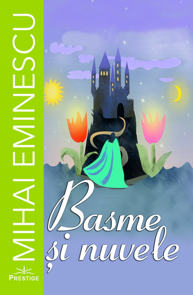 Basme și nuvele – Mihai Eminescu [1]