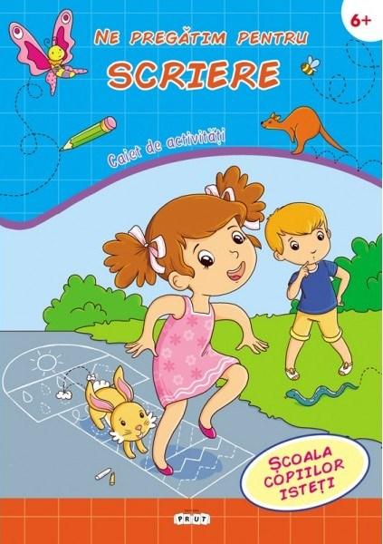 Ne pregatim pentru scriere Caiet de activitati 6+ [1]