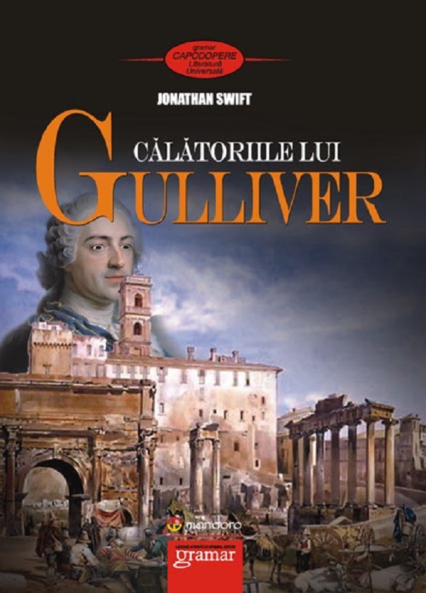 Calatoriile lui Gulliver – Jonathan Swift [1]