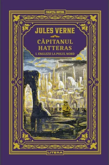 Capitanul Hatteras Vol. 1 – Englezii la Polul Nord – Jules Verne [1]
