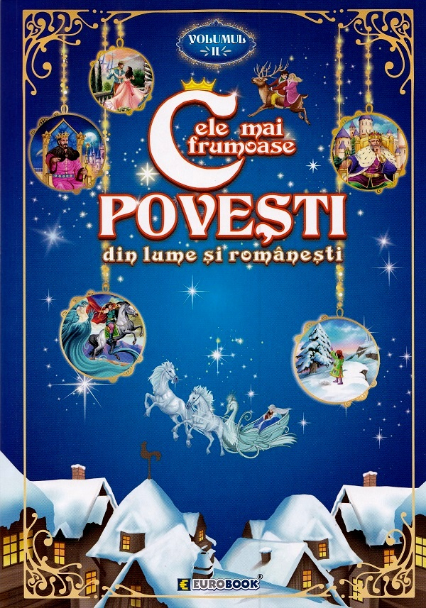 Cele mai frumoase povesti din lume si romanesti Vol 2 [1]
