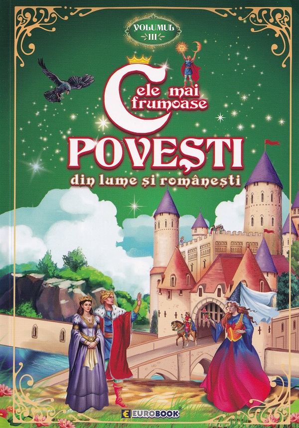 Cele mai frumoase povesti din lume si romanesti Vol 3 [1]