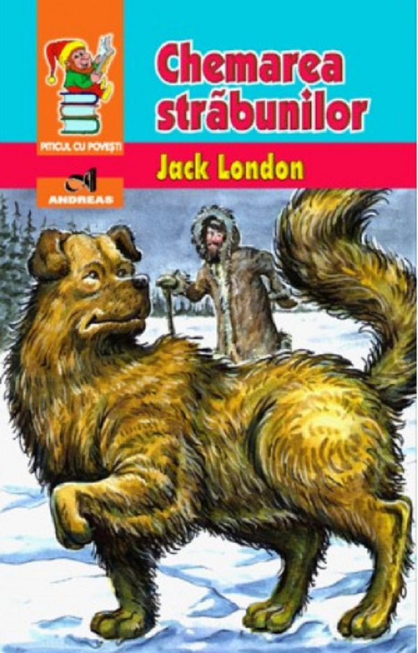 Chemarea strabunilor – Jack London [1]