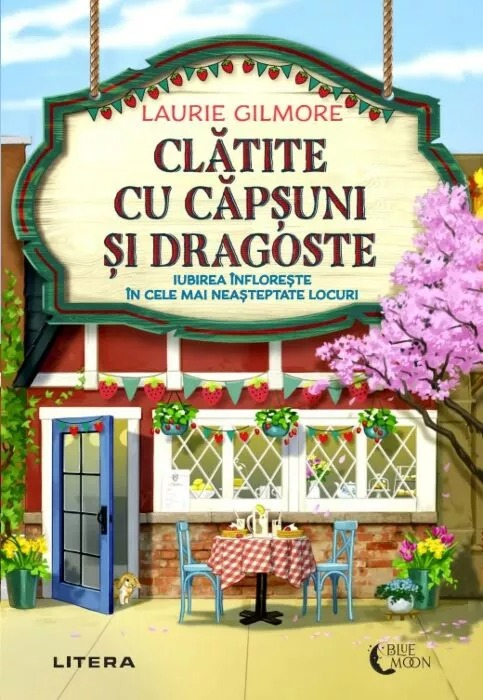 Clatite cu capsuni si dragoste - Laurie Gilmore [1]