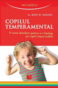 Copilul temperamental - Ross W. Greene [1]