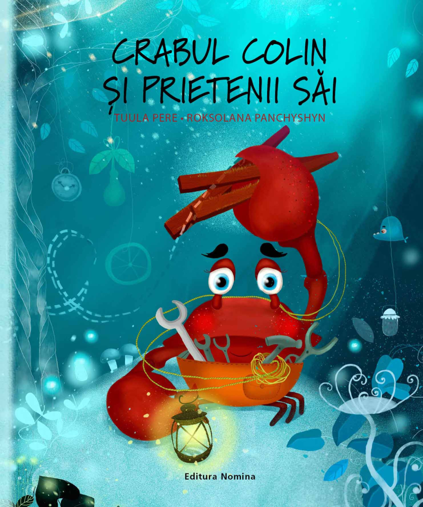 Crabul Colin si prietenii sai - Tuula Pere [1]