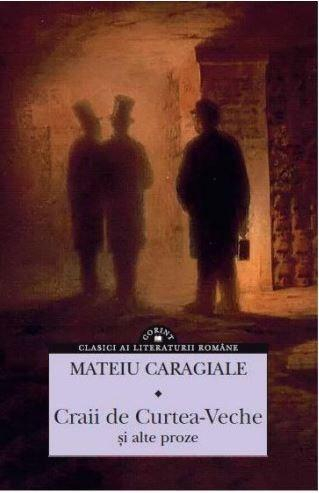 Craii de Curtea-Veche si alte proze – Mateiu I. Caragiale [1]