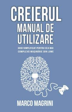 Creierul. Manual de utilizare - Marco Margini [2]