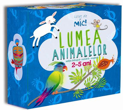 Istet de mic! Lumea animalelor [1]