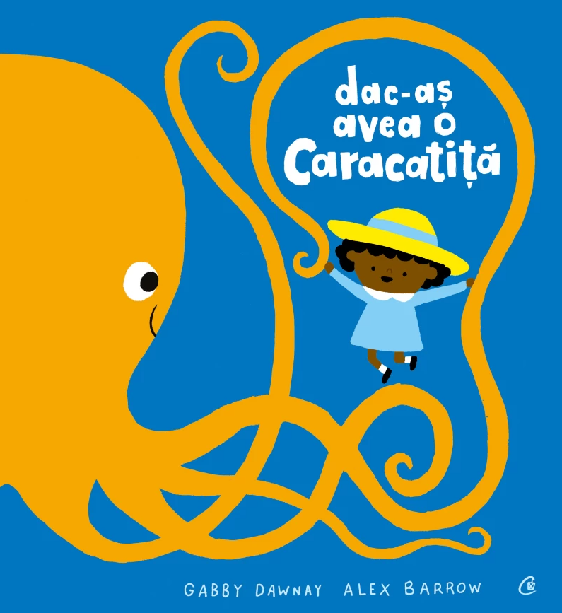 Dac-as avea o caracatita – Gabby Dawnay [1]