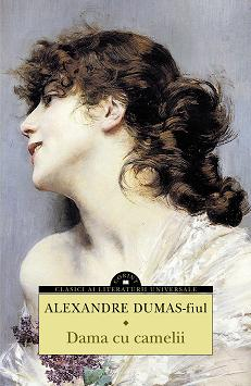 Dama cu camelii - Alexandre Dumas Fiul [1]