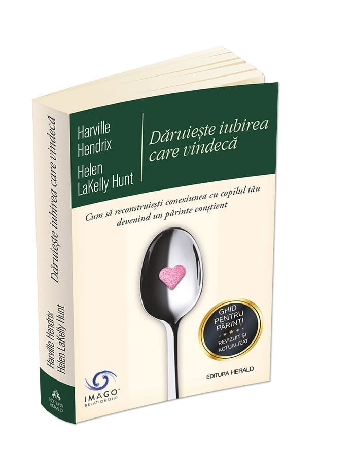 Daruieste iubirea care vindeca - Harville Hendrix, Helen LaKelly Hunt [2]