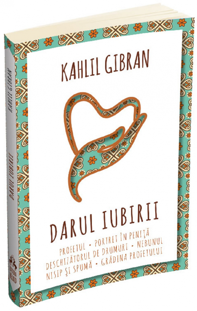 Darul iubirii - Kahlil Gibran [2]