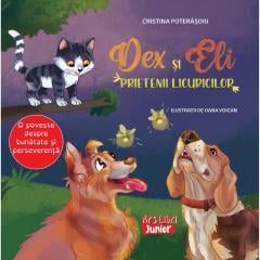Dex si Eli, prietenii licuricilor - Cristina Poterasoiu [1]